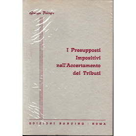 I Presupposti Impositivi nell'Accertamento dei Tributi