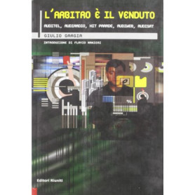 L'arbitro è il venduto. Auditel