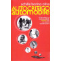 Autocritico automobile attraverso le avanguardie. Remake per le nuove generazioni