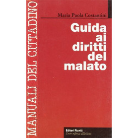 Guida ai diritti del malato. Come muoversi e a chi rivolgersi