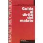 Guida ai diritti del malato. Come muoversi e a chi rivolgersi