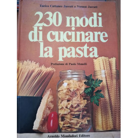 230 modi di cucinare la pasta