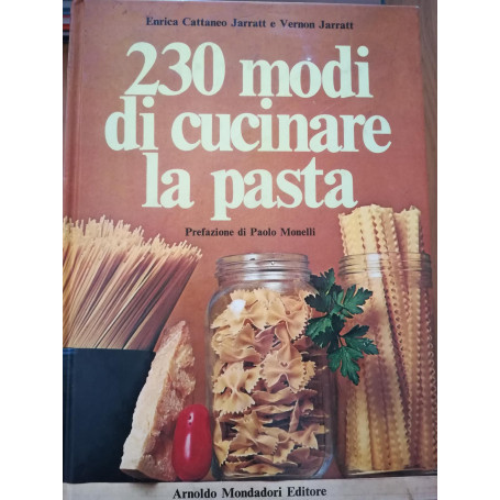 230 modi di cucinare la pasta