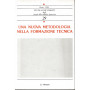 Una nuova metodologia nella formazione tecnica
