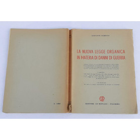 La nuova legge organica in maniera di danni di guerra