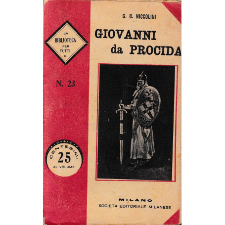 Giovanni da Procida. Tragedia in cinque atti.