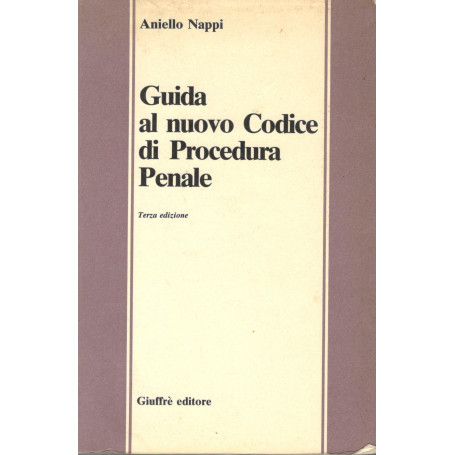 Guida al nuovo Codice di procedura penale
