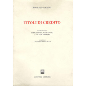 Titoli di credito (volume secondo): I titoli obbligazionari