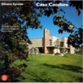 Casa Caoduro. Ediz. illustrata