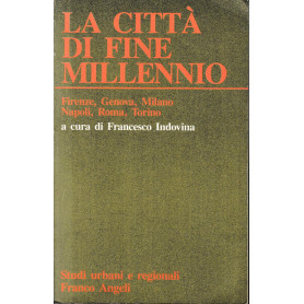 La città  di fine millennio. Firenze