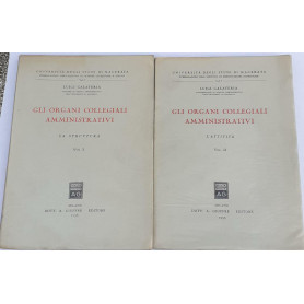 Gli organi collegiali amministrativi. La struttura Vol.1- L'attivita' Vol. 2