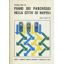 Studio per un piano dei parcheggi nella città  di Napoli