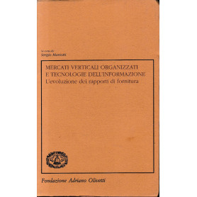 Mercati verticali organizzati e tecnologie dell'informazione.