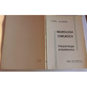 Neurologia chirurgica. Fisiopatologia propedeutica