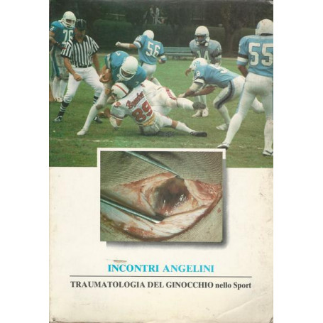 TRAUMATOLOGIA DEL GINOCCHIO NELLO SPORT