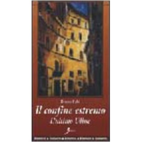 Il confine estremo. L'ultimo Ulisse