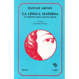La lingua materna. La condizione umana e il pensiero plurale