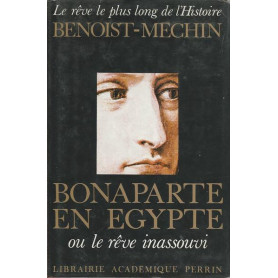 BONAPARTE EN EGYPT - OU LE RA'VE INASSOUVI