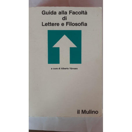 Guida alla Facoltà  di lettere e filosofia