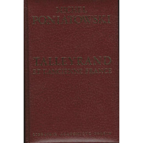 TALLEYRAND ET L'ANCIENNE FRANCE