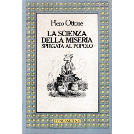 La scienza della miseria spiegata al popolo