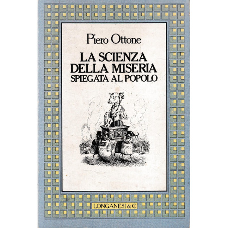La scienza della miseria spiegata al popolo
