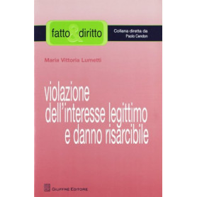 Violazione dell'interesse legittimo e danno risarcibile