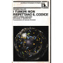 I tumori non rispettano il codice
