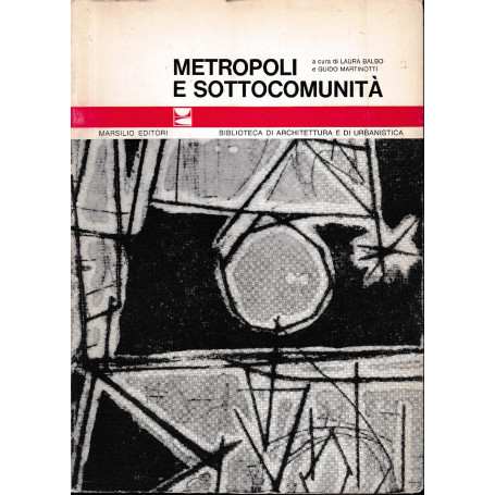 Metropoli e sottocomunità