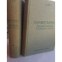 Infortunistica patologia traumatica e medicina legale. Volume I II