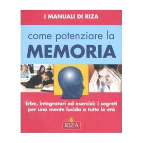 Come potenziare la memoria. Erbe