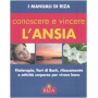 Conoscere e vincere l\'ansia. Fitoterapia