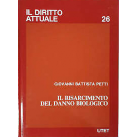 Il risarcimento del danno biologico : casistica