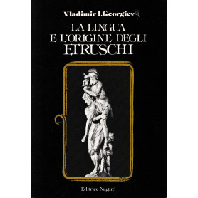 La lingua e l'origine degli Etruschi