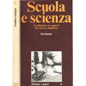 SCUOLA E SCIENZA UN DIBATTITO SUI RAPPORTI FRA RICERCA E DIDATTICA