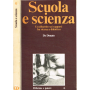 SCUOLA E SCIENZA UN DIBATTITO SUI RAPPORTI FRA RICERCA E DIDATTICA