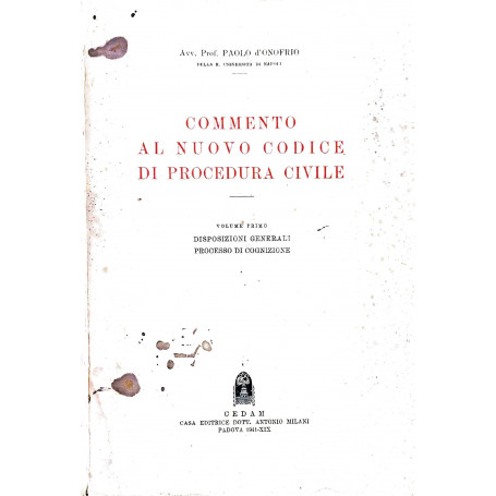Commento al nuovo codice di procedura civile. Volume primo