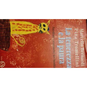 La tenerezza e la paura (ascoltare i sentimenti dei bambini)