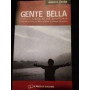 Gente bella. Volti e storie da non dimenticare. Con una lettera di Maria D\'Asaro a Peppino Impastato