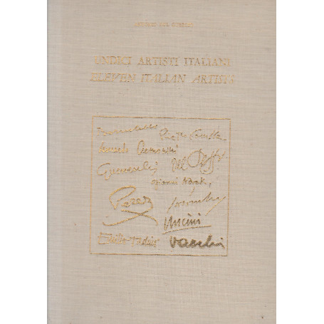 Undici artisti italiani - Eleven italian artists. Lingua Italiano e Inglese.
