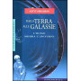 Dalla terra alle galassie. L'uomo misura l'universo