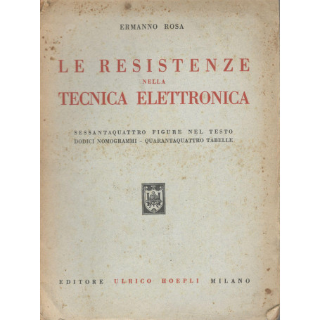 Le resistenze nella tecnica elettronica