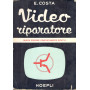 Video riparatore