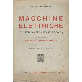 Macchine elettriche (funzionamento e prove). Volume secondo