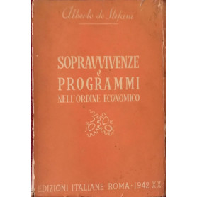 Sopravvivenze e programmi nell'ordine economico