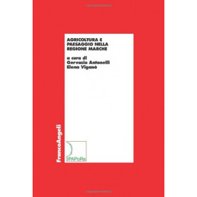Agricoltura e paesaggio nella Regione Marche