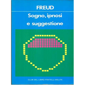 Sogno ipnosi e suggestione