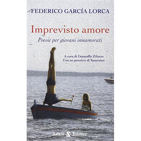 Imprevisto amore. Poesie per giovani innamorati. Testo spagnolo a fronte
