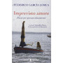 Imprevisto amore. Poesie per giovani innamorati. Testo spagnolo a fronte