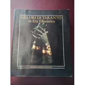 Gli ori di Taranto in Età  Ellenistica